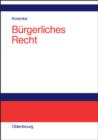 Image for Burgerliches Recht: Eine systematische Darstellung der Grundlagen mit Fallen und Fragen