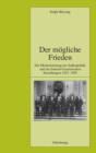 Image for Der mogliche Frieden: Die Modernisierung der Aussenpolitik und die deutsch-franzosischen Beziehungen 1923-1929