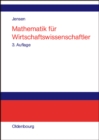 Image for Mathematik fur Wirtschaftswissenschaftler: Vorlesungsbegleittext zu Vorkurs, Lineare Algebra und Analysis