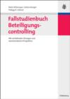 Image for Fallstudienbuch Beteiligungscontrolling: Mit vertiefenden Ubungen und wertorientierter Perspektive