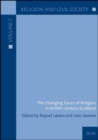 Image for Changing Faces of Religion in XVIIIth Century Scotland