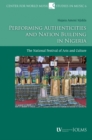 Image for Performing Authenticities and Nation Building in Nigeria