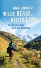 Image for Wilde Berge, Weites Land