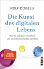 Image for Die Kunst des digitalen Lebens