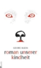 Image for Roman unserer Kindheit