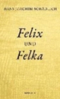 Image for Felix und Felka