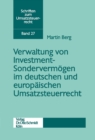 Image for Die Konzernbesteuerung: Vorschlag zur Fortentwicklung des Rechts der steuerlichen Organschaft. Von