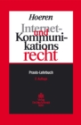 Image for Internet- und Kommunikationsrecht: Praxis-Lehrbuch