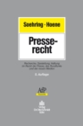 Image for Presserecht: Recherche, Darstellung, Haftung im Recht der Presse, des Rundfunks und der neuen Medien