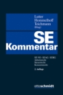 Image for SE-Kommentar: SE-VO - SEAG - SEBG - Arbeitsrecht - Steuerrecht - Konzernrecht