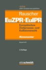Image for Europaisches Zivilprozess- und Kollisionsrecht EuZPR/EuIPR, Band I: Brussel Ia-VO