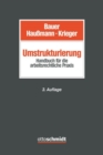 Image for Umstrukturierung: Handbuch fur die arbeitsrechtliche Praxis