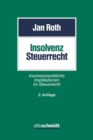 Image for Insolvenzsteuerrecht: Insolvenzrechtliche Implikationen im Steuerrecht