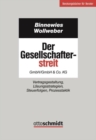 Image for Der Gesellschafterstreit - GmbH/GmbH &amp; Co. KG: Vertragsgestaltung, Losungsstrategien, Steuerfolgen, Prozesstaktik
