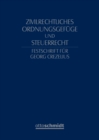 Image for Zivilrechtliches Ordnungsgefuge und Steuerrecht - Festschrift fur Georg Crezelius