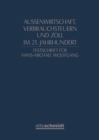 Image for Auenwirtschaft, Verbrauchsteuern Und Zoll Im 21.jahrhundert: Festschrift Fur Hans-michael Wolffgang