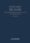 Image for 100 Jahre Rechtswissenschaftliche Fakultat der Universitat zu Koln, eBook