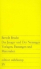 Image for Der Jasager und der Neinsager. Vorlagen, Fassungen und Materialien