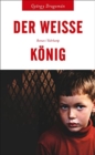 Image for Der weisse Konig