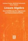 Image for Lineare Algebra : Eine Einfuhrung fur Ingenieure und Naturwissenschaftler