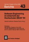 Image for Software Engineering im Unterricht der Hochschulen SEUH ’94