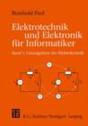 Image for Elektrotechnik und Elektronik fur Informatiker : Grundgebiete der Elektrotechnik