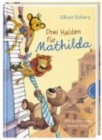 Image for Drei Helden fur Mathilda