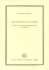 Image for The Politics of Power : Elites of an Early Modern State in Germany