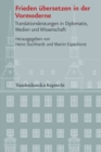 Image for Veroeffentlichungen des Instituts fur Europaische Geschichte Mainz : Translationsleistungen in Diplomatie, Medien und Wissenschaft