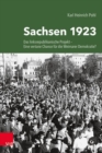 Image for Sachsen 1923 : Das linksrepublikanische Projekt -- eine vertane Chance fur die Weimarer Demokratie?