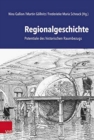 Image for Regionalgeschichte : Potentiale des historischen Raumbezugs