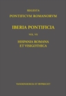 Image for Iberia Pontificia. Vol. VII : Hispania Romana et Visigothica