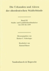 Image for Die Urkunden und Akten der oberdeutschen StA¤dtebA&quot;nde. Band 3 : Bd. 3: Oberdeutsche und schweizerische StA¤dte- und LandfriedensbA&quot;ndnisse von 1381 bis 1389