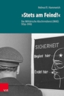 Image for Stets am Feind! : Der Militarische Abschirmdienst (MAD) 1956--1990