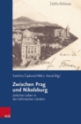 Image for Zwischen Prag und Nikolsburg : Judisches Leben in den bohmischen Landern