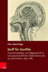 Image for Stoff fur Konflikt : Fortschrittsdenken und Religionskritik im naturwissenschaftlichen Materialismus des 19. Jahrhunderts, 1847--1881