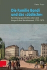 Image for Die Familie Bondi und das &#39;Judische&#39; : Beziehungsgeschichte unter dem burgerlichen Wertehimmel, 17901870