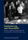 Image for Schriften des Hannah-Arendt-Instituts fur Totalitarismusforschung : Optionen sowjetischer Besatzungspolitik in Deutschland und Asterreich 1945-1955
