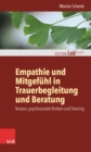 Image for Empathie und Mitgefuhl in Trauerbegleitung und Beratung
