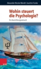 Image for Wohin steuert die Psychologie?