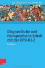 Image for Diagnostische und therapeutische Arbeit mit der OPD-KJ-2