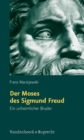 Image for Der Moses des Sigmund Freud : Ein unheimlicher Bruder