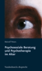 Image for Psychosoziale Beratung und Psychotherapie im Alter