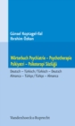 Image for Worterbuch Psychiatrie -- Psychotherapie. Psikiyatri -- Psikoterapi Sozlugu : Deutsch -- Turkisch / Turkisch -- Deutsch. Almanca -- Turkce / Turkce Almanca