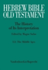 Image for Hebrew Bible / Old Testament -- The History of Its Interpretation