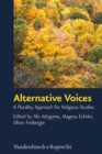 Image for Alternative Voices : A Plurality Approach for Religious Studies. Essays in Honor of Ulrich Berner