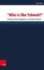 Image for Who is Like Yahweh?