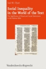 Image for Social Inequality in the World of the Text : The Significance of Ritual and Social Distinctions in the Hebrew Bible