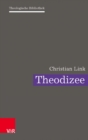 Image for Theodizee : Eine theologische Herausforderung