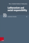 Image for Lutheranism and social responsibility